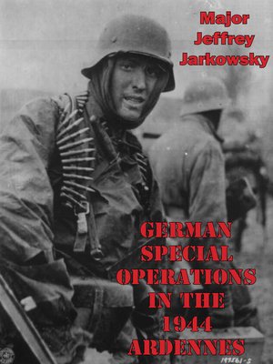 cover image of German Special Operations in the 1944 Ardennes Offensive